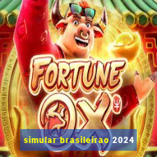 simular brasileirao 2024